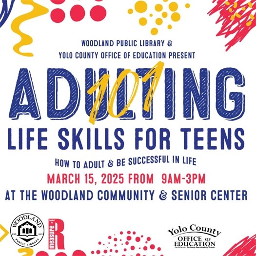 Graphic: Adulting 101 presented by Woodland Public Library and Yolo County Office of Education
